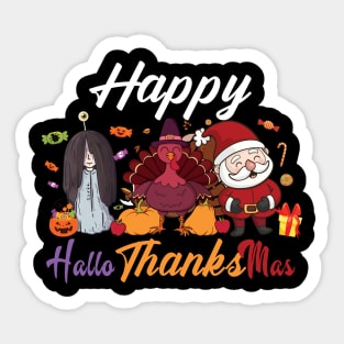 Happy HalloThanksMas Halloween Thanksgiving Christmas Sticker